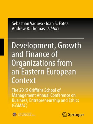 cover image of Development, Growth and Finance of Organizations from an Eastern European Context